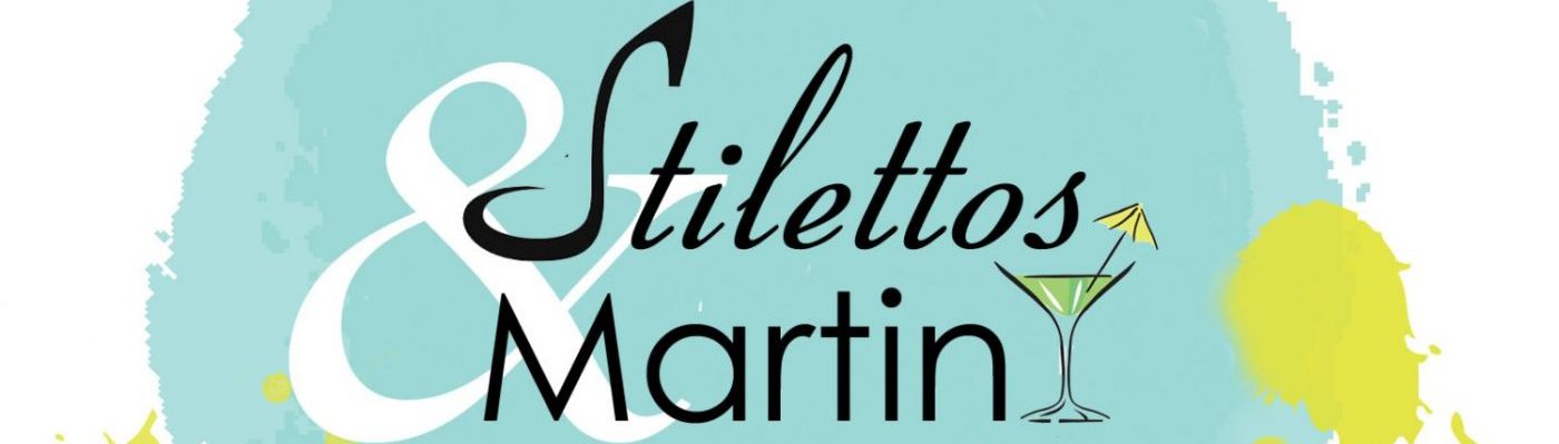 Stilettos&Martini